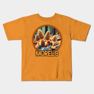 I Hunt Morels Kids T-Shirt